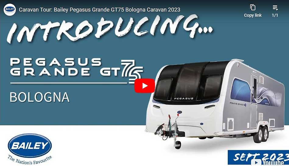Bailey Pegasus Grande GT75 Bologna Video Link
